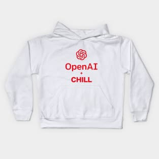 Open AI & Chill - Chatbot Couture - Wear Your Words! T-shirt Kids Hoodie